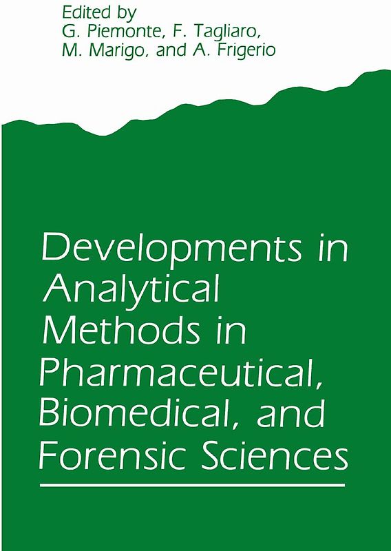 Developments in Analytical Methods in Pharmaceutical, Biomedical, and Forensic Sciences