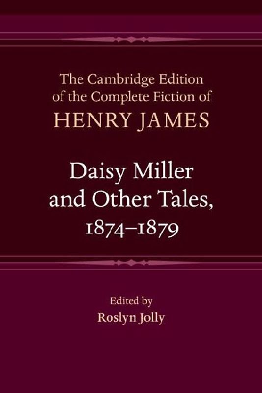 Daisy Miller and Other Tales, 1874-1879