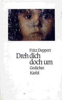 Dreh dich doch um. Gedichte