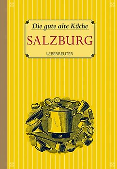 Die gute alte Küche - Salzburg