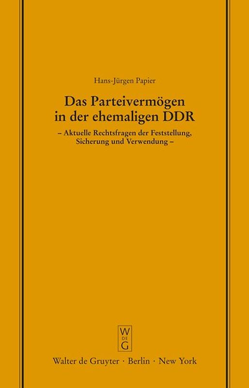 Das Parteivermögen in der ehemaligen DDR