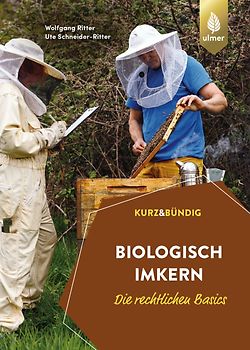 Biologisch imkern – Die rechtlichen Basics