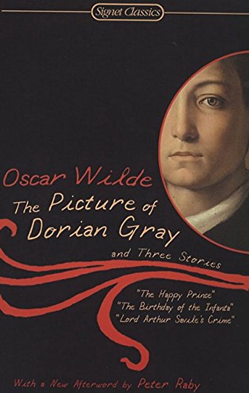 The Picture of Dorian Gray and Three Stories (Signet Classics) - Wilde, Oscar