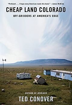 Cheap Land Colorado: Off-Gridders at America's Edge