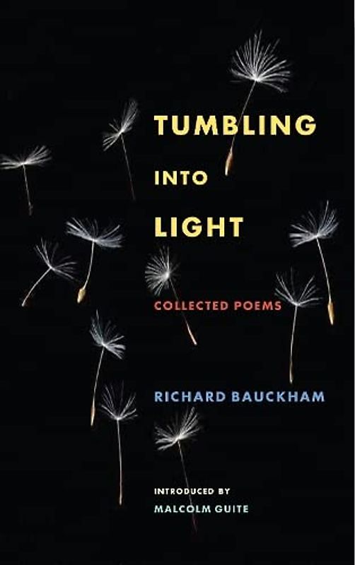 Tumbling Into Light: Collected Poems
