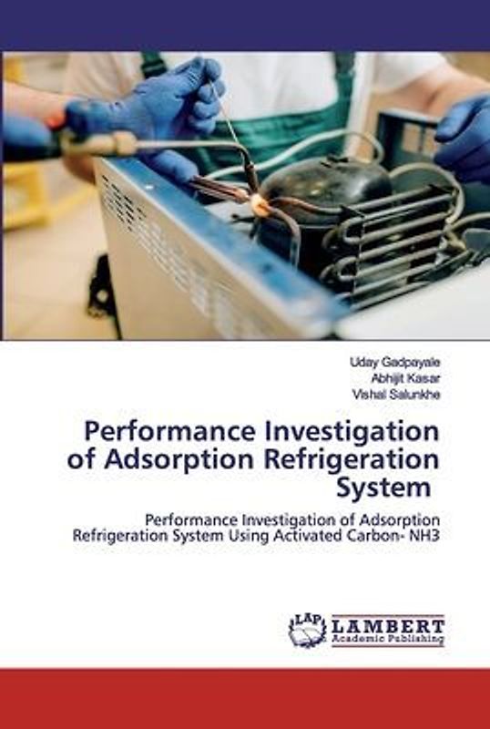 Performance Investigation of Adsorption Refrigeration System