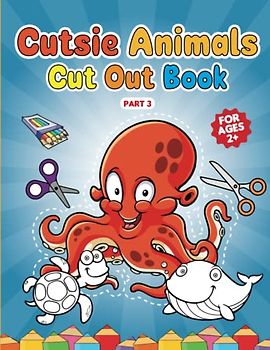 Cutsie animals part 3: Cut out book for kids (Cutsie Animals Coloring & Cut-out Books for kids)