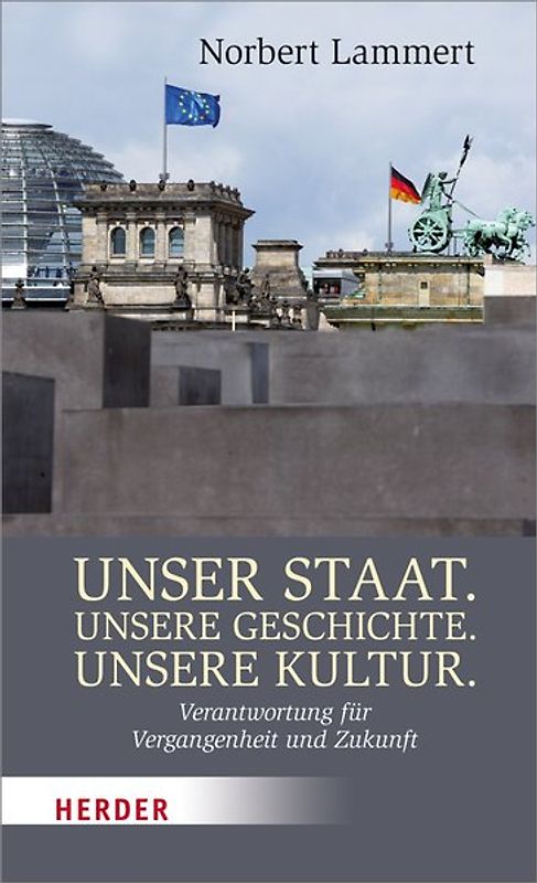 Unser Staat. Unsere Geschichte. Unsere Kultur.