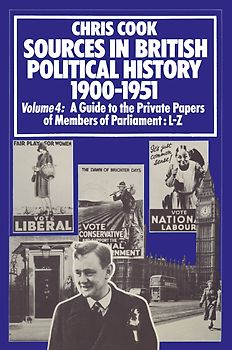 Sources in British Political History 1900–1951