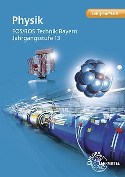 Physik FOS/BOS Technik Bayern – Jgst. 13