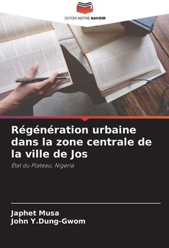 Régénération urbaine dans la zone centrale de la ville de Jos