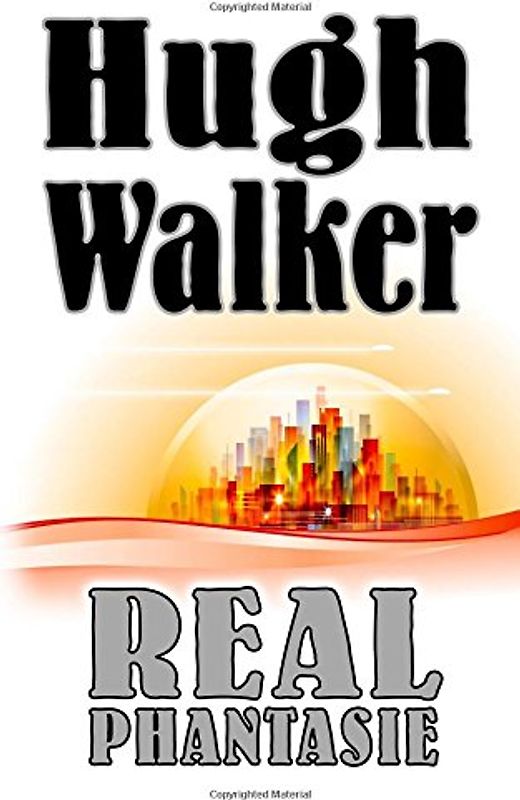 Real-Phantasie - Walker, Hugh