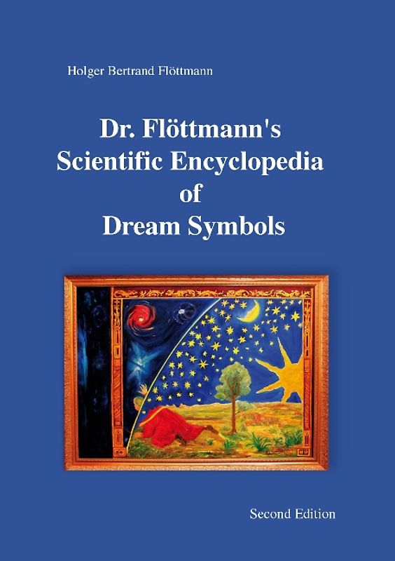 Dr. Flöttmann's Scientific Encyclopedia of Dream Symbols