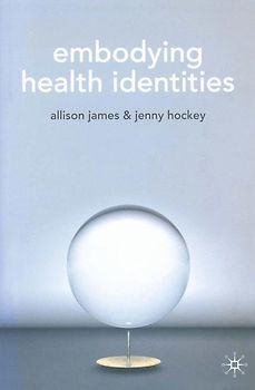 Embodying Health Identities