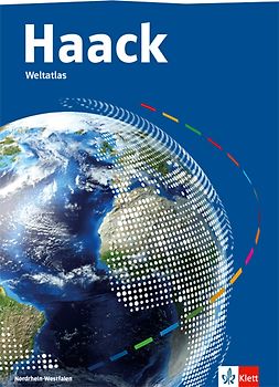 Haack Weltatlas. Ausgabe Nordrhein-Westfalen Sekundarstufe I und II