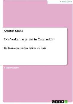 Das Verkehrssystem in Österreich