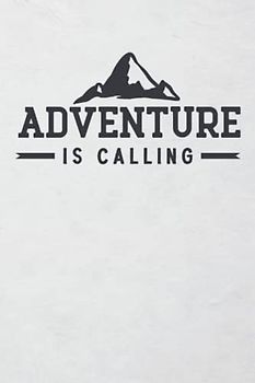 Adventure is Calling: Reisetagebuch A5 - Reisebuch zum Selbstgestalten 120 Seiten - Reise Geschenk - Reisejournal / Reisebegleiter