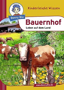 Benny Blu - Bauernhof. Leben auf dem Land