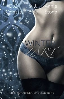 WinterZart - D. C. Odesza [Taschenbuch]