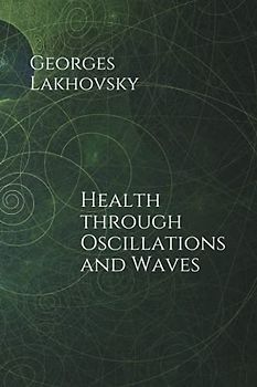 Health through Oscillations and Waves