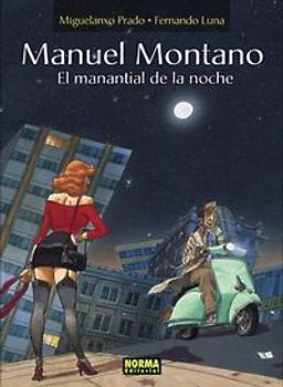 Manuel Montano, El manantial de la noche