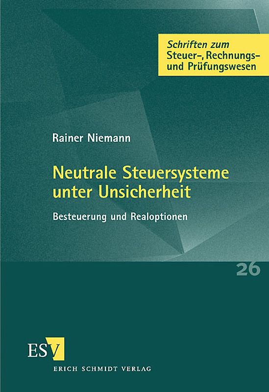 Neutrale Steuersysteme unter Unsicherheit