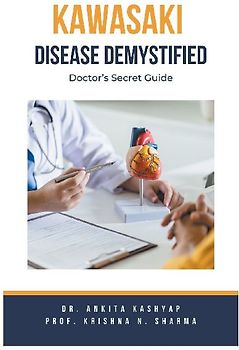 Kawasaki Disease Demystified