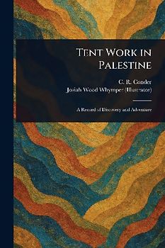 Tent Work in Palestine