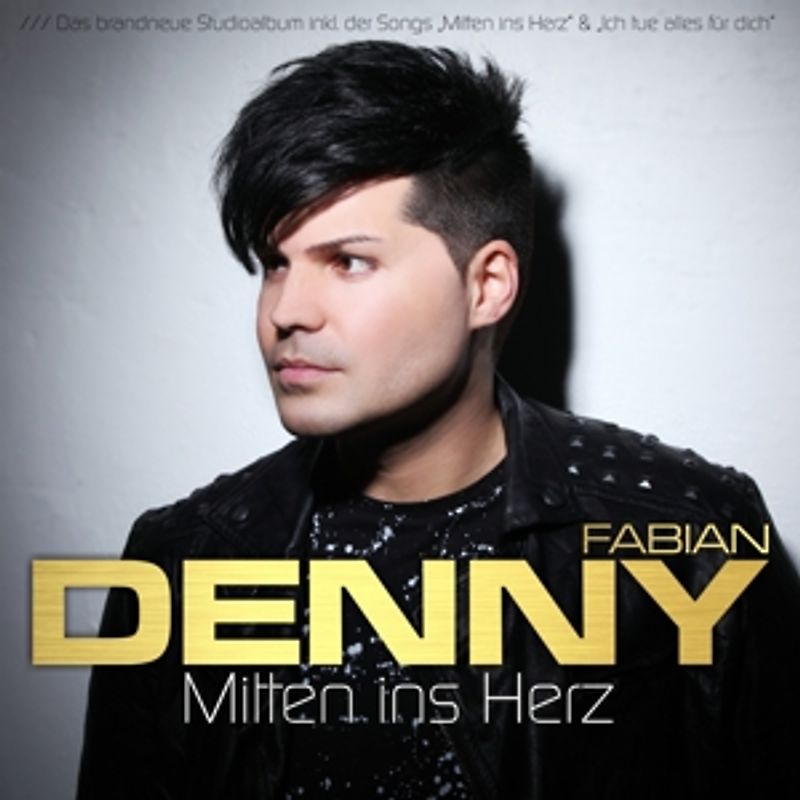 Fabian,Denny - Mitten Ins Herz