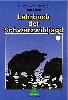 Lehrbuch der Schwarzwildjagd