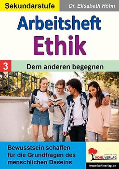 Arbeitsheft Ethik / Band 3: Dem anderen begegnen