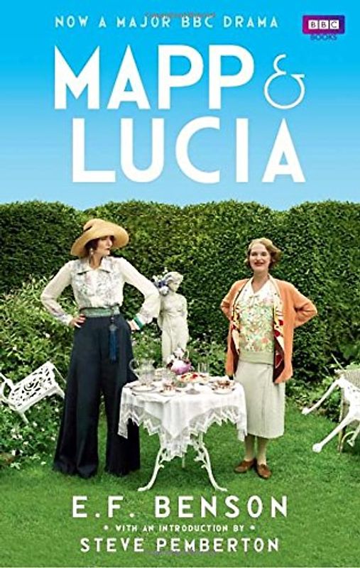 Mapp and Lucia Omnibus: Queen Lucia, Miss Mapp and Mapp and Lucia (Mapp & Lucia) - Benson, E F