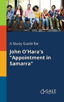 A Study Guide for John O'Hara's "Appointment in Samarra"
