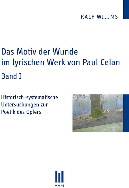 Das Motiv der Wunde im lyrischen Werk von Paul Celan
