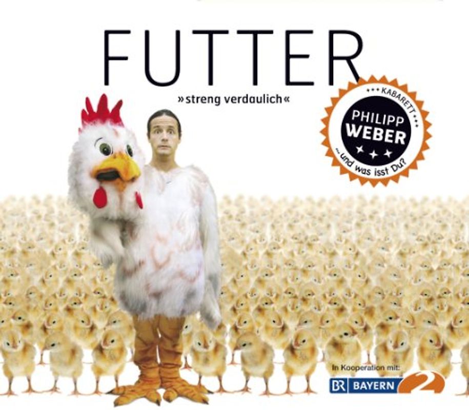Philipp Weber - Futter - streng verdaulich