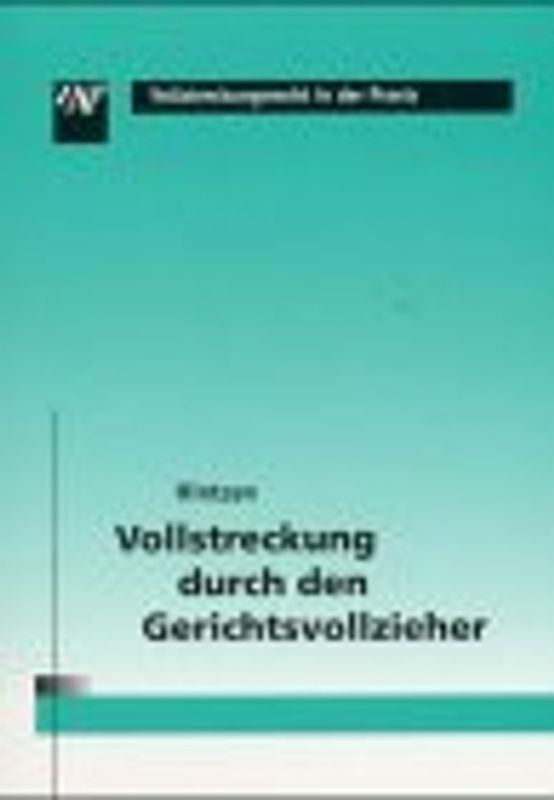 Vollstreckung durch den Gerichtsvollzieher