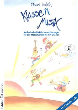 Klasse(n) Musik - Lehrerheft