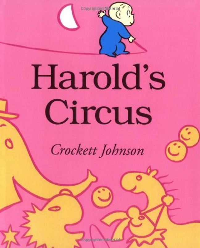 Harold's Circus (Purple Crayon Books) - Johnson, Crockett