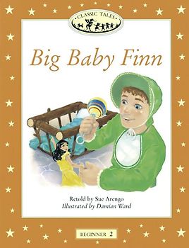 Classic Tales / 4. Schuljahr, Stufe 3 - Big Baby Finn