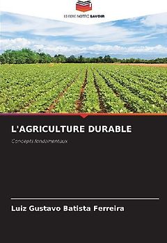 L'AGRICULTURE DURABLE