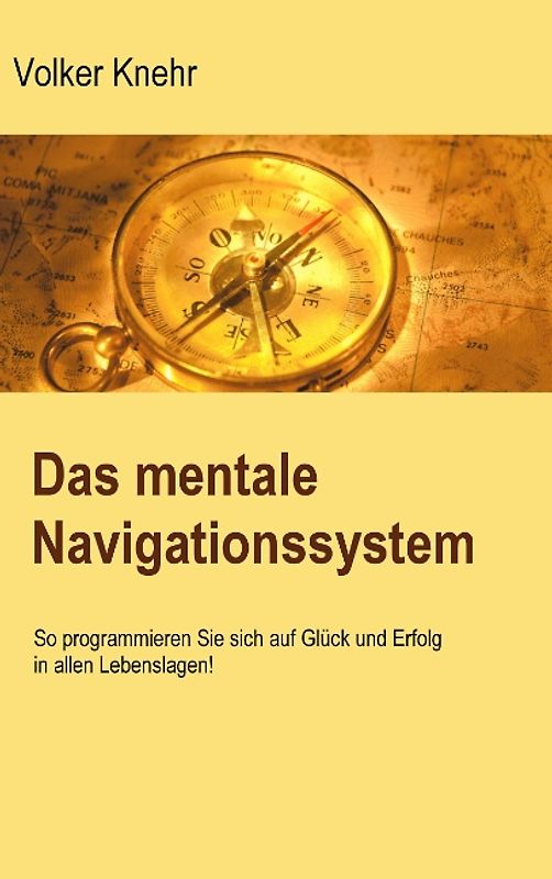 Das mentale Navigationssystem