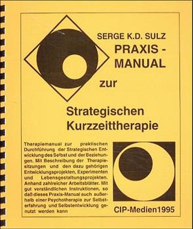 Praxis-Manual: Strategien der Veränderung von Erleben und Verhalten