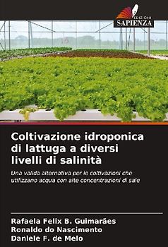 Coltivazione idroponica di lattuga a diversi livelli di salinità