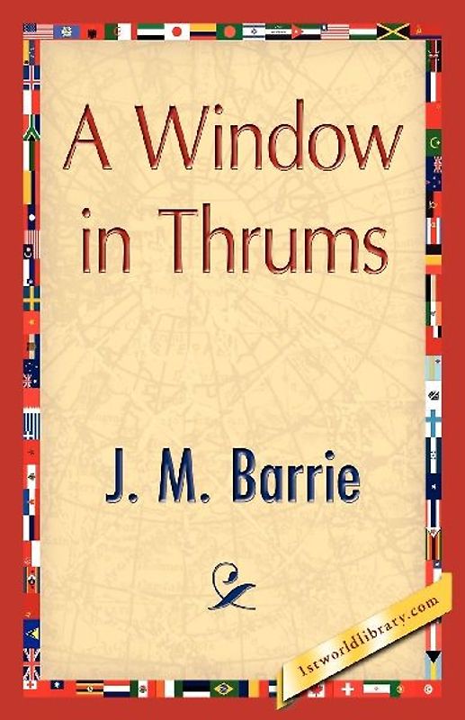 A Window in Thrums