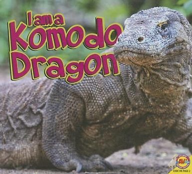 I Am a Komodo Dragon