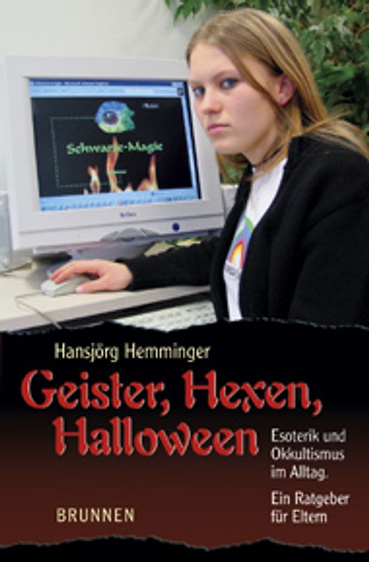 Geister, hexen, Halloween. Esoterik und Okkultismus im Alltag. Ein Ratgeber für Eltern