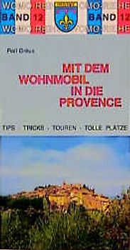 Mit dem Wohnmobil in die Provence