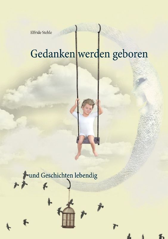 Gedanken werden geboren