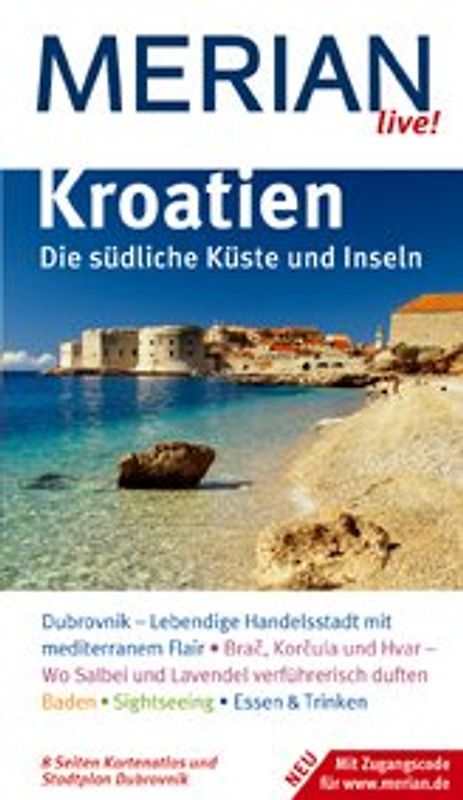 MERIAN live! Reiseführer Kroatien Die südliche Küste und Inseln