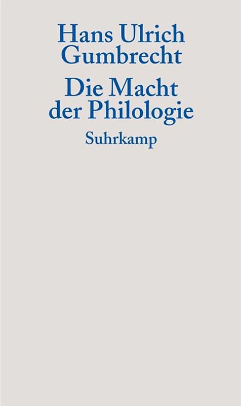 Die Macht der Philologie
